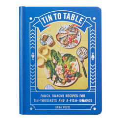 Tin to Table Cookbook
